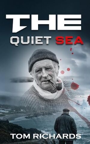 The Quiet Sea by Tom Richards